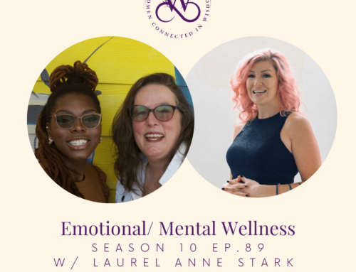 The Busy Women’s Guide To Better Mental Health – Emotional/Mental Wellness with Laurel Anne Stark